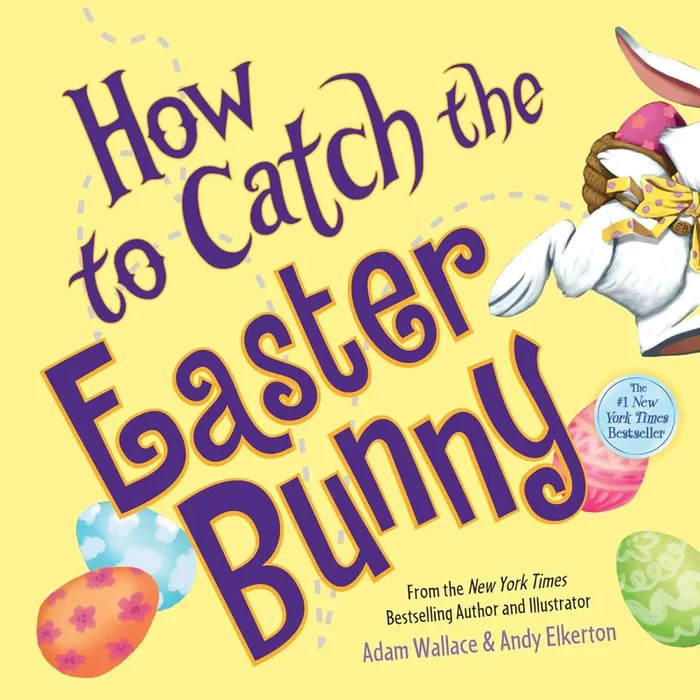 How To Catch the Easter Bunny